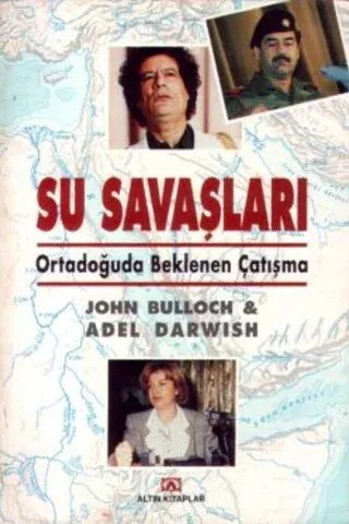 Su Savaşları Ortadoğuda Beklenen Çatışma