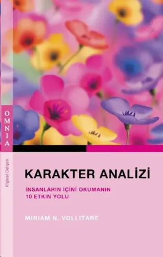 Karakter Analizi; İnsanların İçini Okumanın 10 Etkin Yolu
