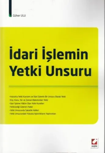 İdari İşlemin Yetki Unsuru
