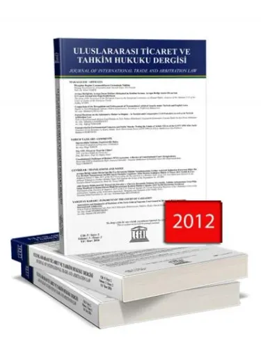 Legal Uluslararası Ticaret ve Tahkim Hukuku Dergisi ( 2012 Yılı Aboneliği ) ( 2 Sayı )