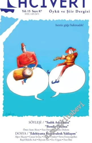 Lacivert Öykü ve Şiir Dergisi - Henüz Göğe Bakmadık - Sayı: 87    Yıl:   Mayıs - Haziran