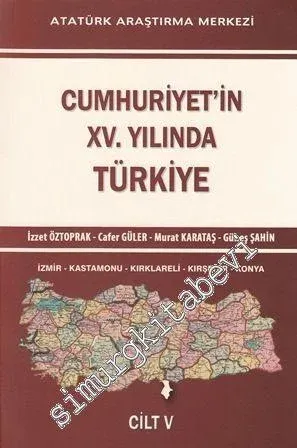 Cumhuriyet'in XV. Yılında Türkiye Cilt 5 -