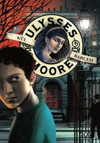 Ulysses Moore - Kül Bahçesi (Ciltli)