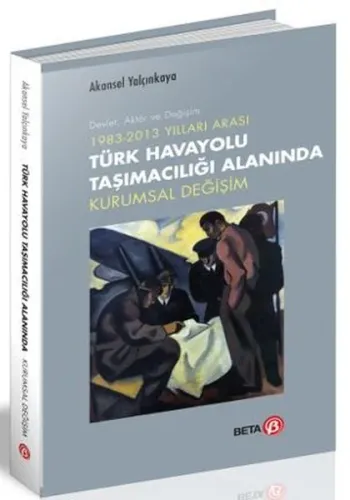 Türk Havayolu Taşımacılığı Alanında Kurumsal Değişim