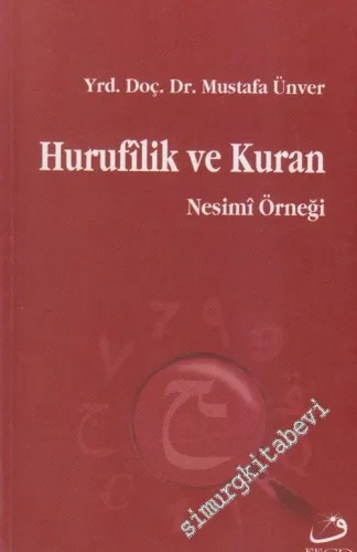 Hurufilik ve Kuran: Nesimi Örneği -        2003