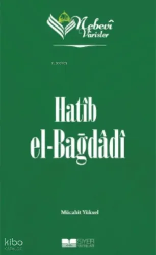 Nebevi Varisler 46 - Hatip el-Bağdadı