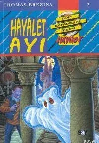 Hayalet Ayı; Küçük Dört Kafadarlar Takımı - 7