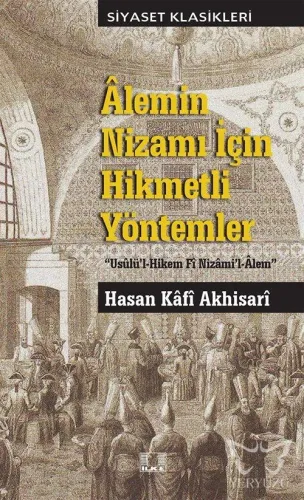 Alemin Nizami İçin Hikmetli Yöntemler