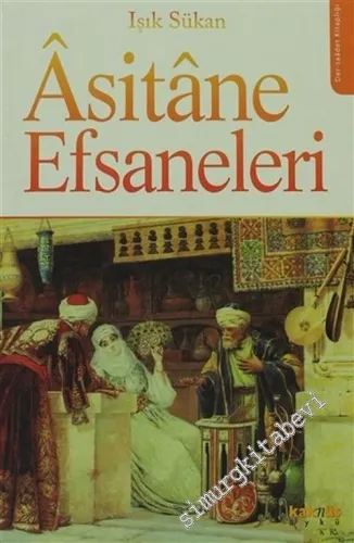 Asitane Efsaneleri -        2007