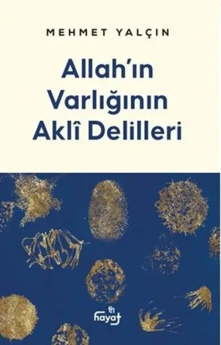 Allah'ın Varlığının Aklî Delilleri