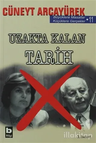 Uzakta Kalan Tarih Büyüklere Masallar - Küçüklere Gerçekler - 11