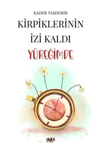 Kirpiklerinin İzi Kaldı Yüreğimde