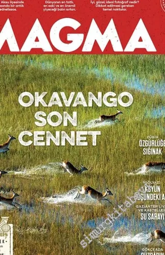 Magma Yeryüzü Dergisi - Son Cennet, Okavango, Gökçeada, Gaziantep, Dağ Gorilleri - Rüzgârın Kanatlarında, Gökçeada - Sayı: 38      Temmuz