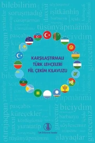 Karşılaştırmalı Türk Lehçeleri Fiil Çekim Kılavuzu