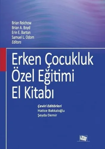Erken Çocukluk Özel Eğitimi; El Kitabı