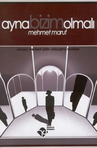 Ayna Bizim Olmalı