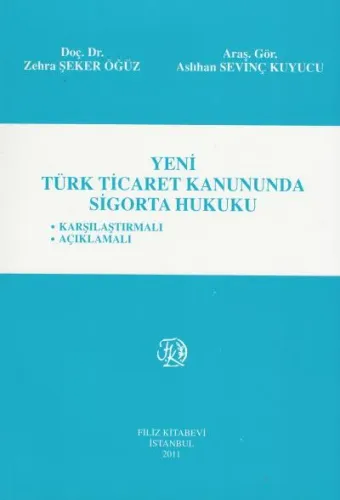 Yeni Türk Ticaret Kanununda Sigorta Hukuku