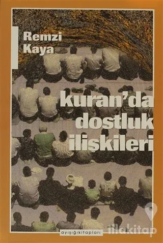 Kuran'da Dostluk İlişkileri