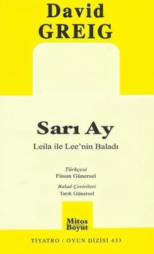 Sarı Ay; Leila ile Lee'nin Baladı