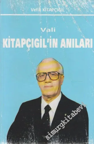 Vali Kitapçıgil'in Anıları -        1993