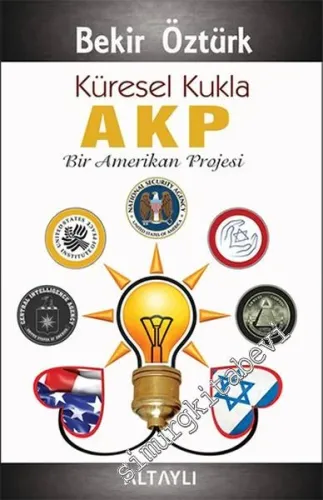 Küresel Kukla AKP: Bir Amerikan Projesi -        2016