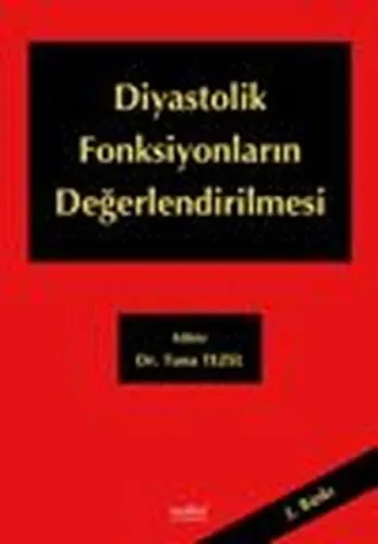 Diyastolik Fonksiyonların Değerlendirilmesi