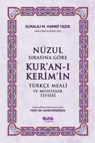 Nüzul Sırasına Göre Kuran-ı Keri̇m'i̇n Türkçe Meali̇ ve Muhtasar Tefsi