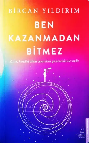 Ben Kazanmadan Bitmez