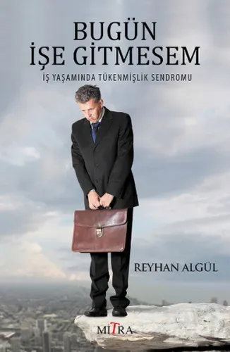Bugün İşe Gitmesem Reyhan Algül Bugün İşe Gitmesem Reyhan Algül