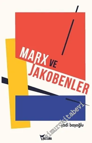 Marx ve Jakobenler -         2021