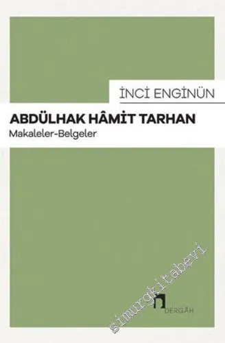 Abdülhak Hamit Tarhan: Makaleler - Belgeler -         2021