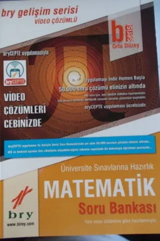 Üniversite Sınavlarına Hazırlık Matematik Soru Bankası (B Orta Düzey Serisi)