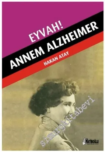 Eyvah ! Annem Alzheimer -