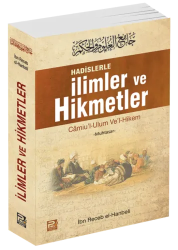 Hadislerle İlimler Ve Hikmetler