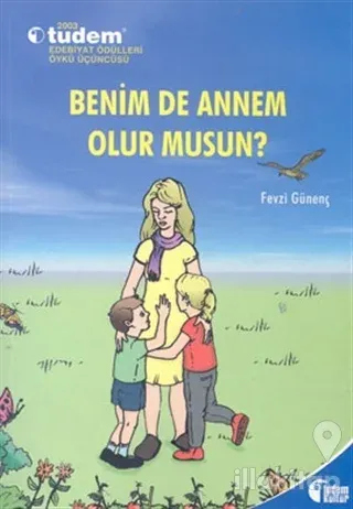 Benim De Annem Olur Musun?