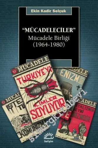 Mücadeleciler : Mücadele Birliği (1964 - 1980) - 2021