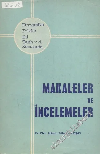 Etnografya, Folklor, Dil, Tarih v.d. konularda Makaleler ve İncelemeler -        1974
