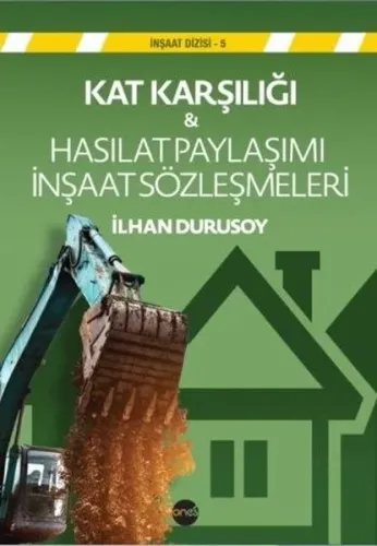 Kat Karşılığı & Hasılat Paylaşımı İnşaat Sözleşmeleri