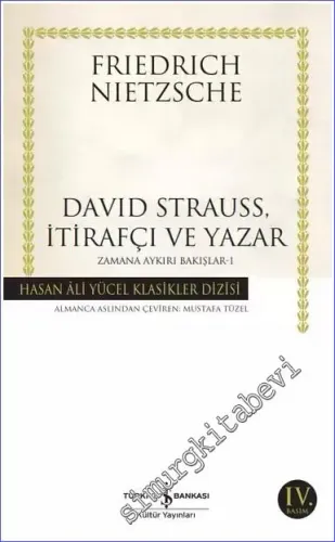 David Strauss İtirafçı ve Yazar Zamana Aykırı Bakışlar 1 -         2024