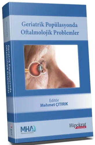 Geriatrik Popülasyonda Oftalmolojik Problemler