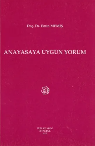 Anayasaya Uygun Yorum