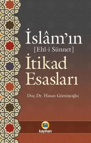 İslamın (Ehl - i Sünnet) İtikad Esasları