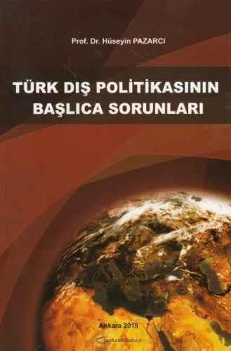 Türk Dış Politikasının Başlıca Sorunları