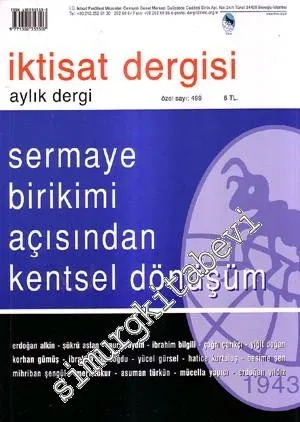 İktisat Dergisi: Aylık Dergi Dosya: Sermaye Birikimi Açısından Kentsel Dönüşüm - Sayı: 499; Eylül - Ekim 2008