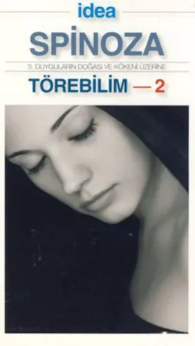 Törebilim 2 ;3. Duyguların Doğası ve Kökeni Üzerine