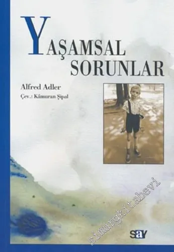 Yaşamsal Sorunlar: Sorunlu Çocuklara İlişkin Vaka Analizleri -         2020