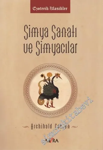 Simya Sanatı ve Simyacılar -         2024
