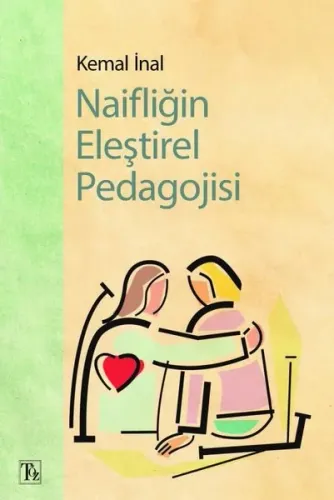 Naifliğin Eleştirel Pedagojisi