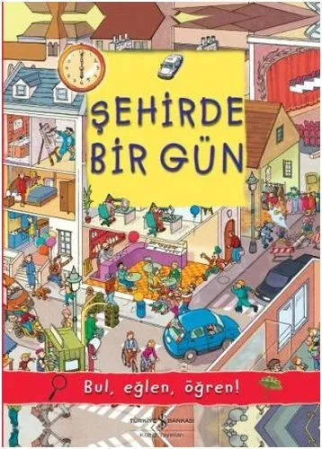 Şehirde Bir Gün; Bul, Eğlen, Öğren!