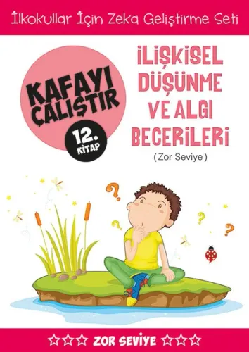 Kafayı Çalıştır 12 (İlişkisel Düşünme Becerileri)